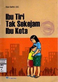 Image of Ibu Tiri Tak Sekejam Ibu Kota