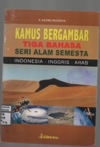 Image of KAMUS BERGAMBAR TIGA BAHASA SERI ALAM SEMESTA INDONESIA - INGGRIS - ARAB