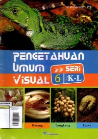 Image of PENGETAHUAN UMUM VISUAL SERI 6 K - L